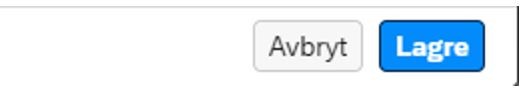 Bildet viser knapper for avbryt og lagre.