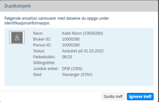 Skjermbilde fra DFØ HR om duplikatsjekk i forbindelse med gjeninntredelse av ansatte.