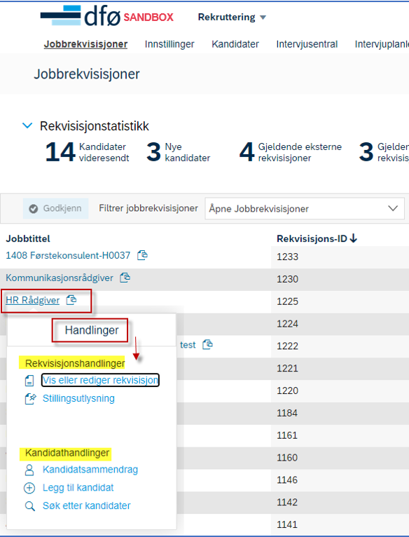 bildet viser hvordan du markerer en jobbrekvisisjon for å jobbe med den