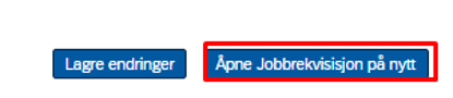 Skjermbilde av hvordan knappen "åpne jobbrekvisisjon på nytt" ser ut