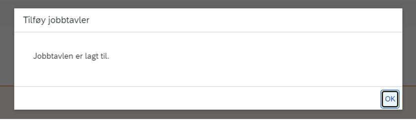 Skjermbilde som viser melding om at jobbtavler er lagt til i DFØ HR