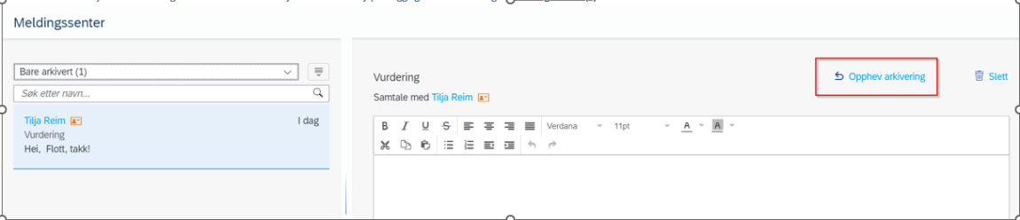 bildet viser hvordan du opphever arkiv av en e-post korrespondanse