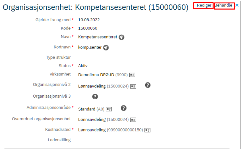 Skjermbilde som viser organisasjonsenhet i DFØ HR og knappene Rediger og Behandle øverst til høyre