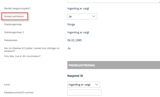 Skjermbilde av hvordan rekrutteringsrådgver kan oppdatere "mottatt politiattest" med nedtrekksmeny og valgalternativer "ja" og "nei".