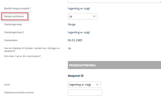 Skjermbilde av hvordan rekrutteringsrådgver kan oppdatere "mottatt politiattest" med nedtrekksmeny og valgalternativer "ja" og "nei". 