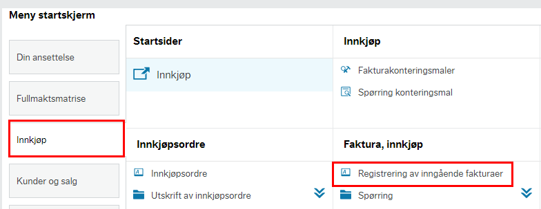 Bildet viser at du skal velge menypunktet Registrering av inngående faktura