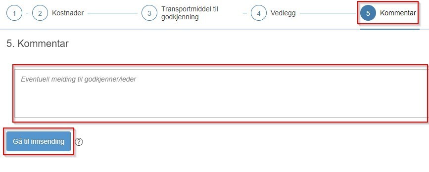 Kommentarboks hvor du kan legge til informasjon. Trykk på gå til innsending for å sende inn søknaden. 